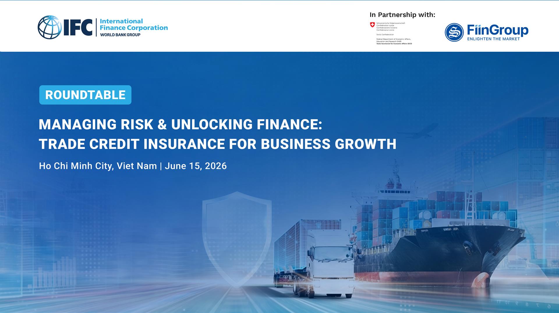 Roundtable  Managing Risk & Unlocking Finance: Trade Credit Insurance for Business Growth