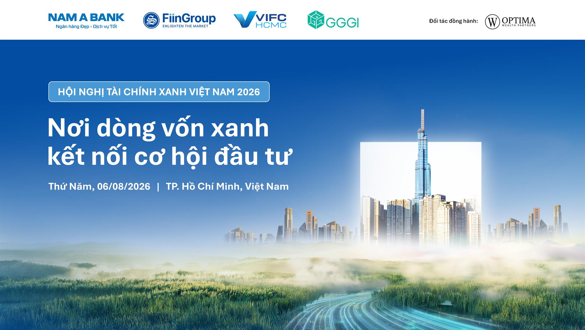 Hội nghị Tài chính Xanh Việt Nam 2026: Nơi dòng vốn xanh kết nối cơ hội đầu tư  