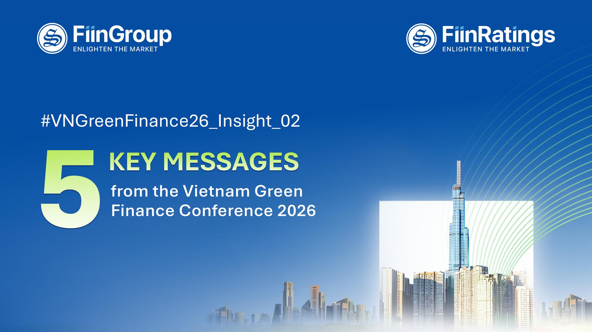 05 Key Messages from the Vietnam Green Finance Conference 2026